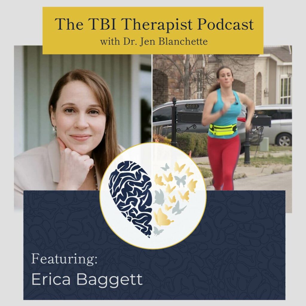 The TBI Therapist Podcast with Dr. Jen Blanchette and Erica Baggett